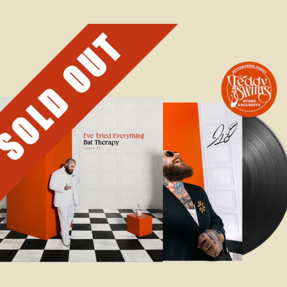 Teddy Swims I've Tried Everything But Therapy (Part 2) LP ~ Exclusive Signed!